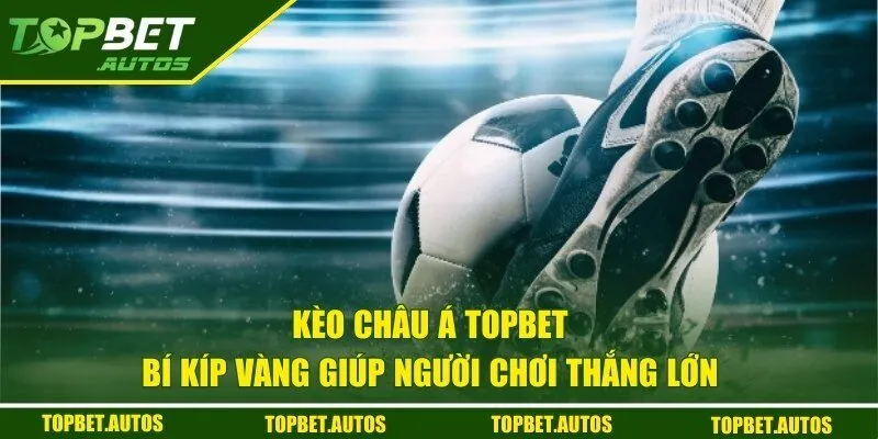 Kèo Châu Á